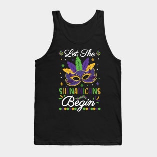 Funny Let The Shenanigans Begin Tank Top